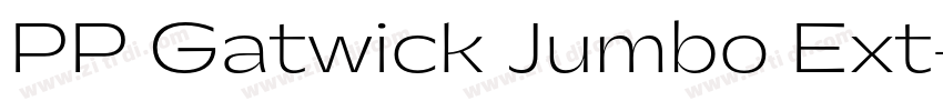 PP Gatwick Jumbo Ext字体转换